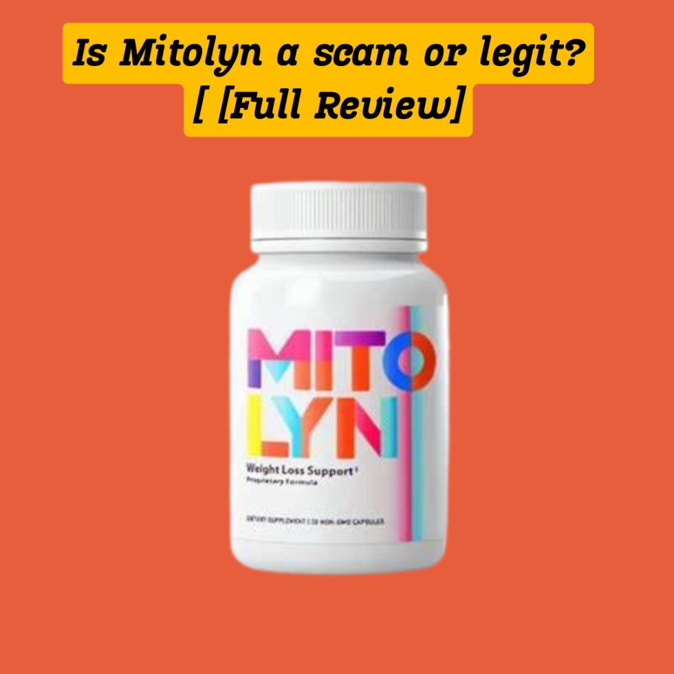 Is Mitolyn a scam or legit?  [2025 Full Review]